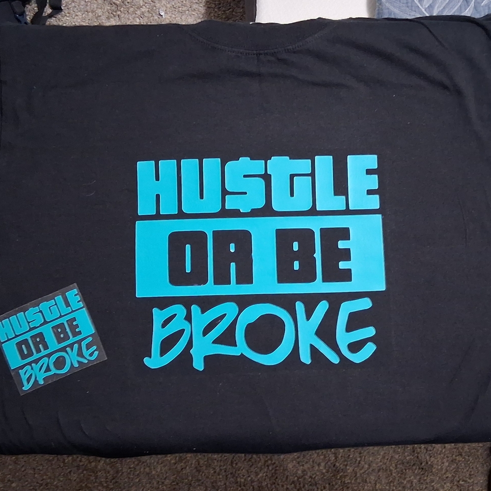 Black T-Shirt with Blue 'Hustle or Be Broke' Print